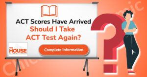 Act Scores Have Arrived, Should I Take Act Test Again? 2024